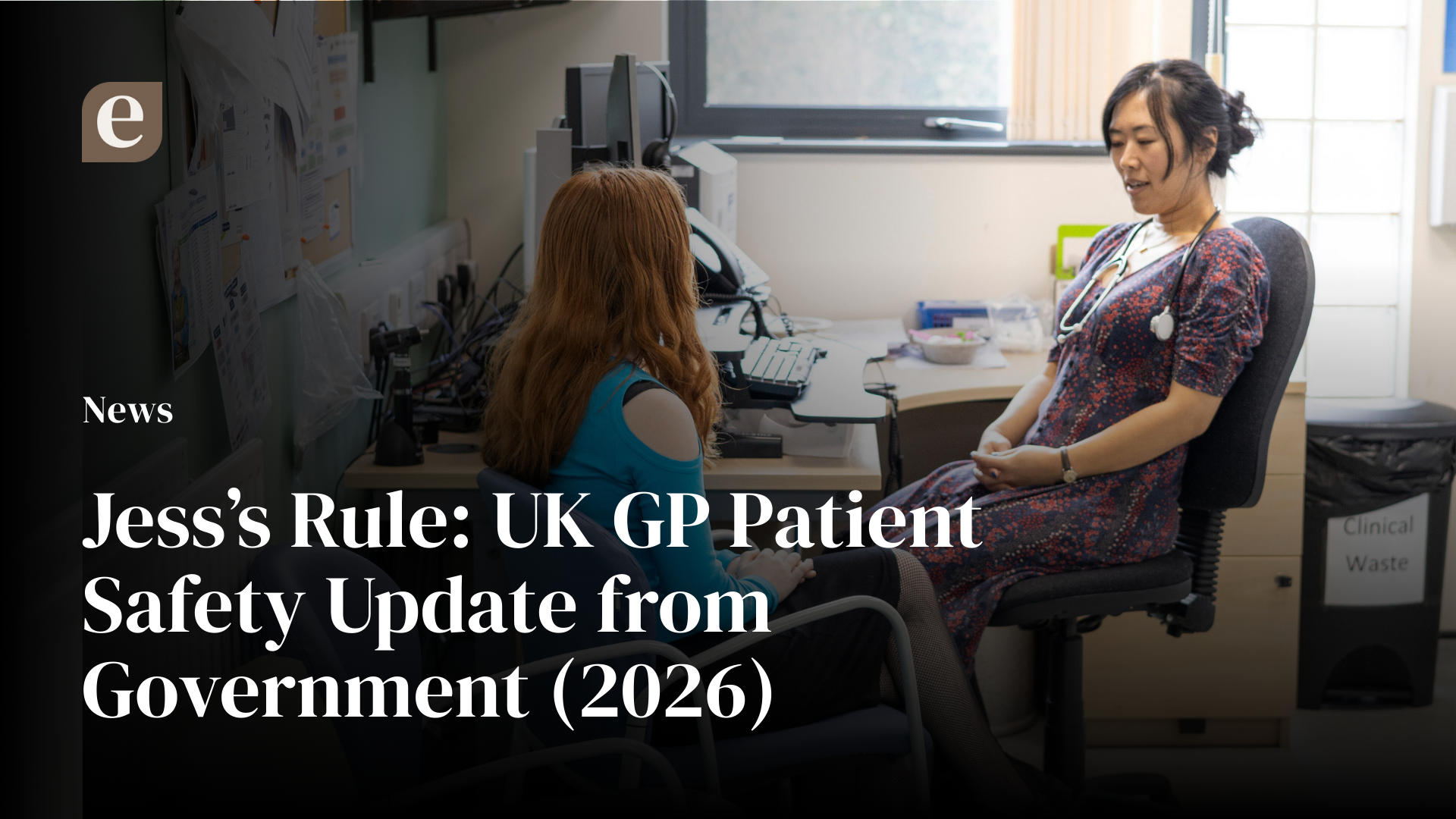 Jess&rsquo;s Rule Explained: The UK GP Patient Safety Initiative